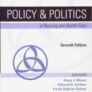 Policy & Politics in Nursing and Health Care 7th edition (PDF Instant Download)