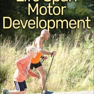 Life Span Motor Development 7th Edition (PDF Instant Download)