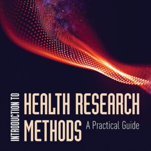 Introduction to Health Research Methods: A Practical Guide 3rd Edition (PDF Instant Download)