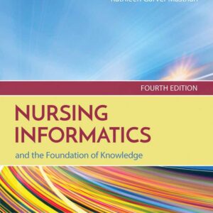 Nursing Informatics and the Foundation of Knowledge 4th Edition (PDF Instant Download)