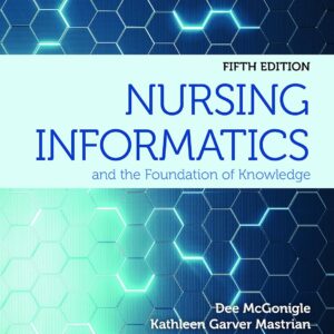 Nursing Informatics and the Foundation of Knowledge 5th Edition (PDF Instant Download)