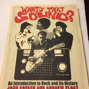 What's That Sound?: An Introduction to Rock and Its History 5th Edition (PDF Instant Download)