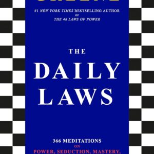 The Daily Laws: 366 Meditations on Power, Seduction, Mastery, Strategy, and Human Nature (PDF Instant download)