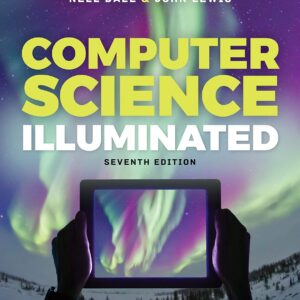 Computer Science Illuminated 7th Edition (PDF Instant Download)