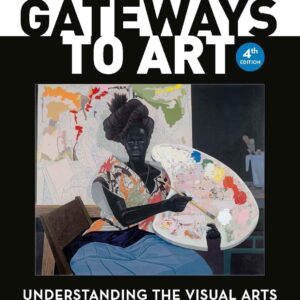 Gateways to art, 4th edition (PDF Instant Download)