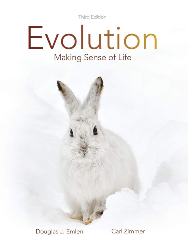 Evolution: Making Sense of Life Third Edition (PDF Instant Download)