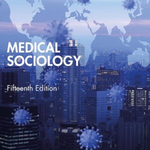 Medical Sociology 15th Edition (PDF Instant Download)