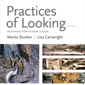 Practices of Looking: An Introduction to Visual Culture 3rd Edition (PDF Instant Download)