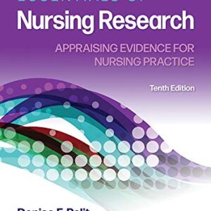 Essentials of Nursing Research: Appraising Evidence for Nursing Practice 10th Edition (PDF Instant Download)