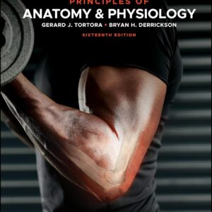 Principles of Anatomy and Physiology, 16th Edition (PDF Instant download)