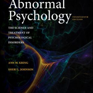 Abnormal Psychology: The Science and Treatment of Psychological Disorders 14th Edition (PDF Instant Download)