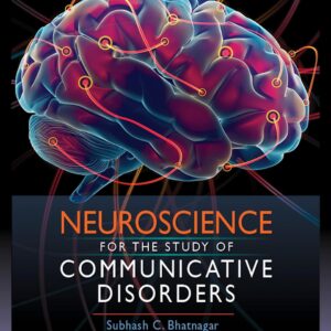 Neuroscience for the Study of Communicative Disorders 5th Edition (PDF Instant Download)