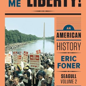 Ebook – Give Me Liberty! An American History ? Volume 2 (Seagull 5th Edition) (PDF Instant Download) (PDF Instant Download)