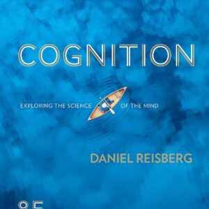 Cognition: Exploring the Science of the Mind Eighth Edition (PDF Instant Download)