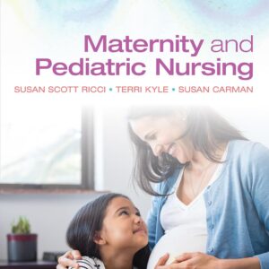Maternity and Pediatric Nursing 4th Edition