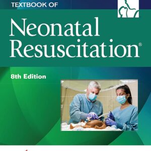 Textbook of Neonatal Resuscitation (NRP) 8th Edition (PDF Instant Download)
