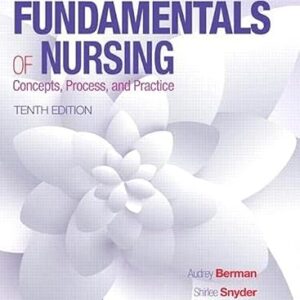 Kozier & Erb's Fundamentals of Nursing 10th Edition (PDF Instant Download)