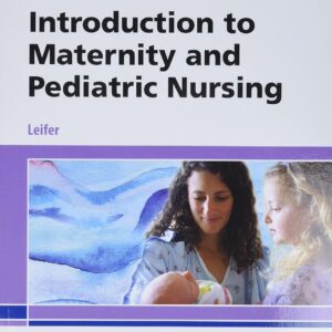 Introduction to Maternity and Pediatric Nursing 8th Edition (PDF Instant Download)