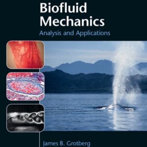 Biofluid Mechanics Analysis and Application (PDF Instant Download)