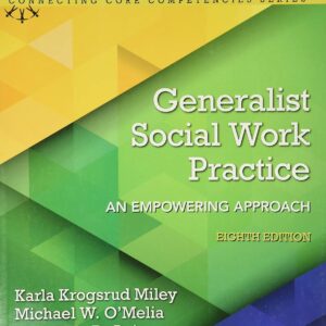 Generalist Social Work Practice: An Empowering Approach 8th Edition (PDF Instant Download)