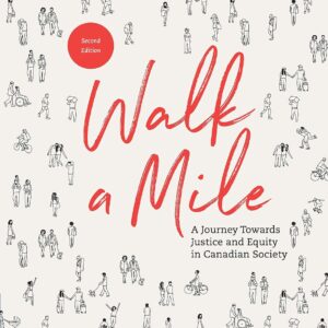 Walk a Mile: A Journey Towards Justice and Equity in Canadian Society (PDF Instant Download)