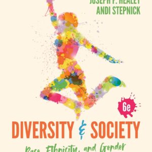 Diversity and Society: Race, Ethnicity, and Gender 6th Edition (PDF Instant Download)