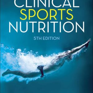 Clinical Sports Nutrition 5th Edition (PDF Instant Download)
