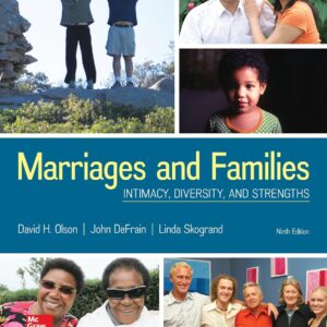 Marriages and Families: Intimacy, Diversity, and Strengths 9th edition (PDF Instant Download)