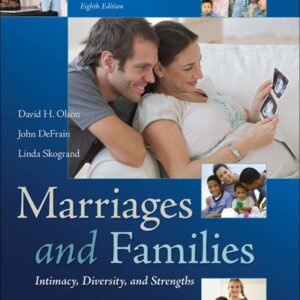 Marriages and Families: Intimacy, Diversity, and Strengths 8th Edition (PDF Instant Download)