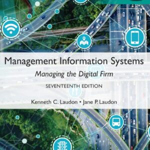 Management Information Systems: Managing the Digital Firm 17th Edition (PDF Instant Download)