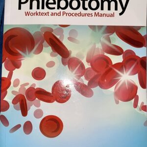 Phlebotomy: Worktext and Procedures Manual 4th edition (PDF Instant Download)