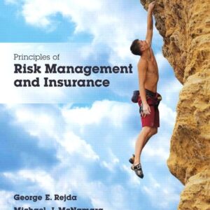 Principles of Risk Management and Insurance 13th Edition (PDF Instant Download)