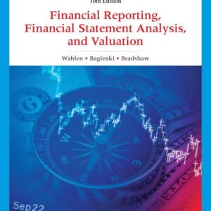 Financial Reporting, Financial Statement Analysis and Valuation 10th Edition (PDF Instant Download)