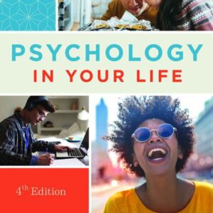 Psychology in Your Life 4th Edition (PDF Instant Download)