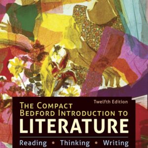 The Compact Bedford Introduction to Literature: Reading, Thinking, and Writing 12th Edition (PDF Instant Download)