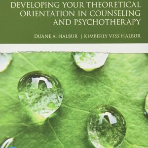 Developing Your Theoretical Orientation in Counseling and Psychotherapy 4th Edition (PDF Instant Download)