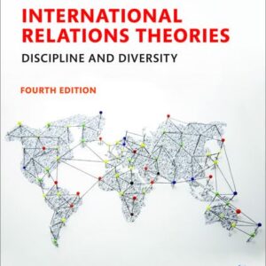 International Relations Theories: Discipline and Diversity 4th Edition (PDF Instant Download)