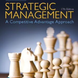 Strategic Management: A Competitive Advantage Approach, Concepts and Cases 17th edition (PDF Instant Download)