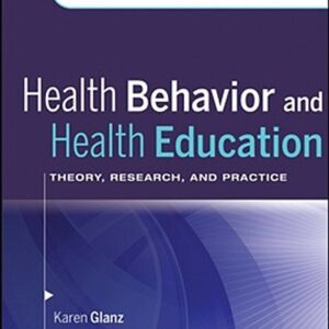 Health Behavior and Health Education: Theory, Research, and Practice 4th Edition (PDF Instant Download)