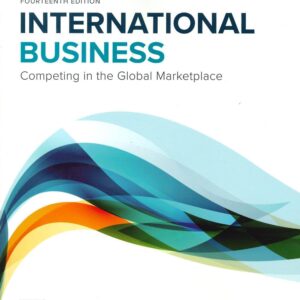 International Business: Competing in the Global Marketplace 14th Edition (PDF Instant Download)