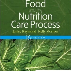 Krause and Mahan’s Food and the Nutrition Care Process 16th Edition (PDF Instant Download)