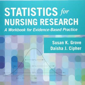Statistics for Nursing Research: A Workbook for Evidence-Based Practice 2nd Edition (PDF Instant Download)