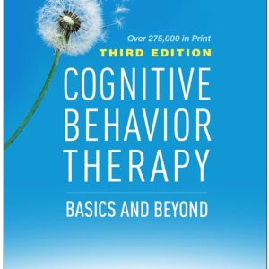 Cognitive Behavior Therapy: Basics and Beyond 3rd Edition (PDF Instant Download)