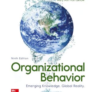 Organizational Behavior: Emerging Knowledge. Global Reality 9th Edition (PDF Instant Download)