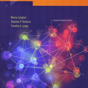 Organizational Behaviour: Concepts, Controversies, Applications, 7th Canadian Edition (PDF Instant Download)