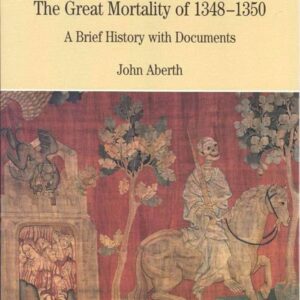 The Black Death: The Great Mortality of 1348-1350: 2005 (PDF Instant Download)