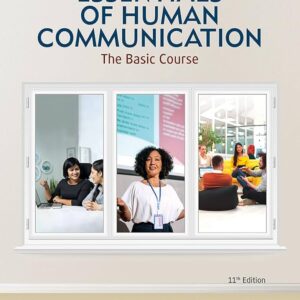 Essentials of Human Communication 11th Edition (PDF Instant Download)