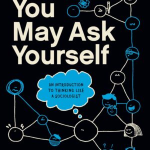 You May Ask Yourself 8th Edition (PDF Instant Download)