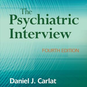 The Psychiatric Interview 4th edition (PDF Instant Download)