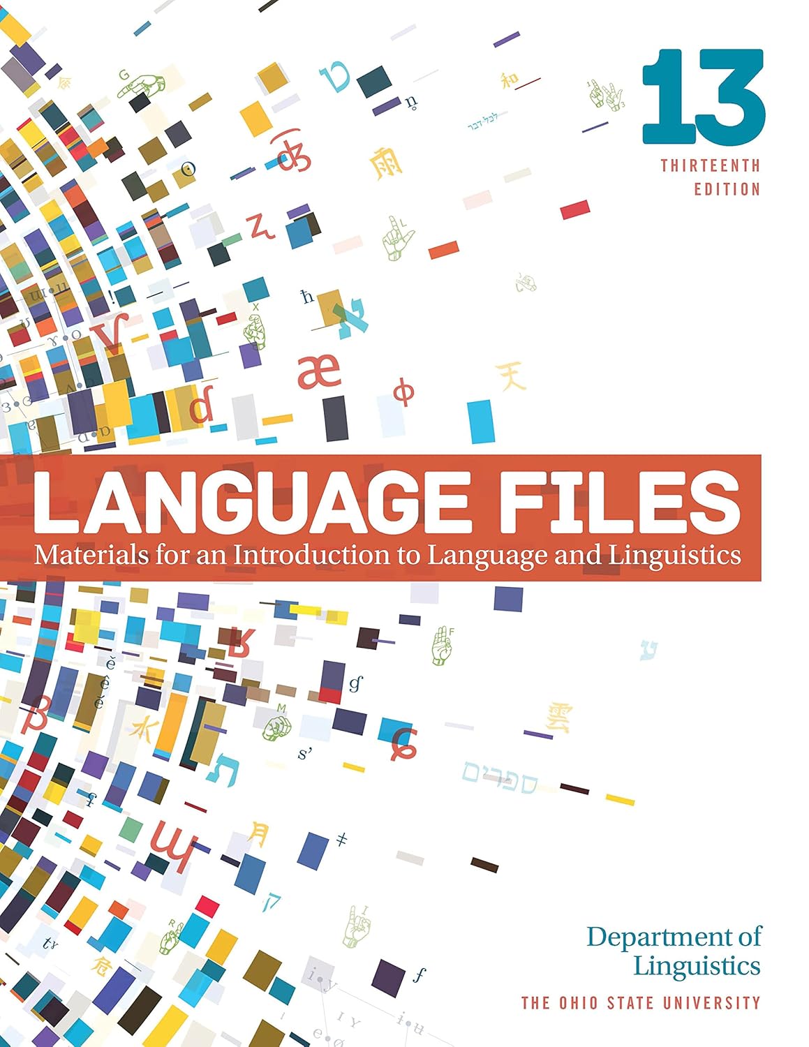 Language Files: Materials for an Introduction to Language and Linguistics, 13th Edition (PDF Instant Download)